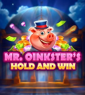 Mr. Oinksters Hold and Win
